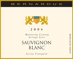 Bernardus Vineyards 2006 Sauvignon Blanc, Griva Vineyard (Arroyo Seco)