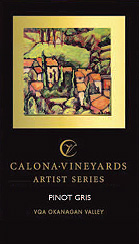 Wine: Calona Vineyards 2005 Artist Series Pinot Gris  (Okanagan Valley)