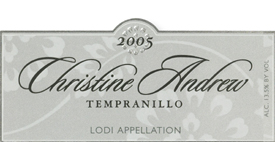 Christine Andrew Vineyards 2005 Tempranillo  (Lodi)