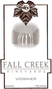 Wine:Fall Creek Vineyards 2005 Viognier  (Texas)