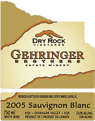 Gehringer Brothers Estate Winery 2005 Sauvignon Blanc, Dry Rock Vineyards (Okanagan Valley)