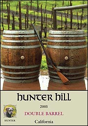 Hunter Hill Vineyard & Winery 2005 Double Barrel  (California)