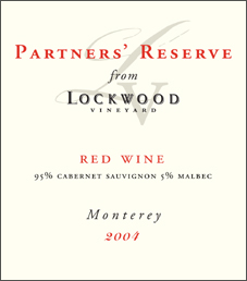 Lockwood Vineyard 2004 Partners' Reserve  (San Lucas)