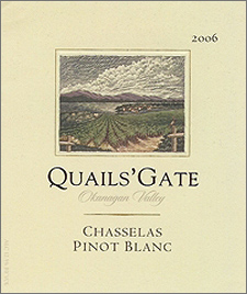 Wine:Quails' Gate Estate Winery 2006 Chasselas-Pinot Blanc  (Okanagan Valley)