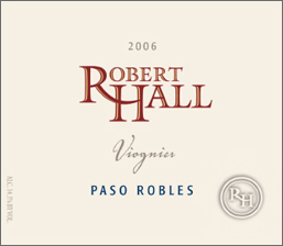 Robert Hall Winery 2006 Viognier  (Paso Robles)