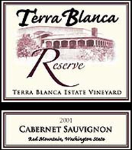 Wine:Terra Blanca Vintners 2001 Cabernet Sauvignon Reserve, Estate Vineyard (Red Mountain)