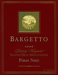 Bargetto Winery 2006 Pinot Noir , Deverey Vineyard (Santa Cruz Mountains)