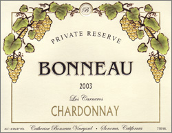 Wine:Bonneau Wines 2003 Chardonnay - Private Reserve, Catherine Bonneau Vineyard (Carneros ~ Los Carneros)