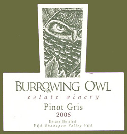 Wine:Burrowing Owl Vineyards 2006 Pinot Gris, Estate (Okanagan Valley)