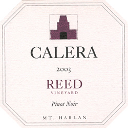 Wine:Calera Wine Company 2003 Pinot Noir, Reed Vineyard (Mount Harlan)
