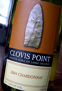 Wine: Clovis Point 2004 Chardonnay  (North Fork of Long Island)