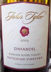 Wine:John Tyler Wines | Bacigalupi Vineyards 2003 Zinfandel  (Russian River Valley)