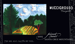 Muccigrosso Vineyards 2005 Pinot Noir  (Santa Cruz Mountains)