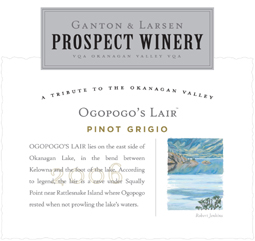 Ganton and Larsen Prospect Winery 2006 Ogopogo's Lair Pinot Grigio  (Okanagan Valley)