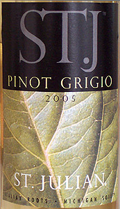 Wine:St. Julian Wine Co. 2005 ST. J Pinot Grigio  (Lake Michigan Shore)