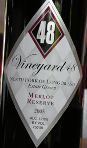 Vineyard 48 2005 Reserve Merlot  (North Fork of Long Island)